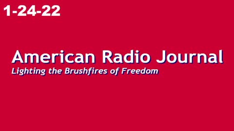 American Radio Journal 1-24-22