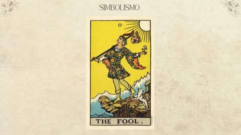 El Loco: Lenguaje Simbólico y arquetípico del Tarot