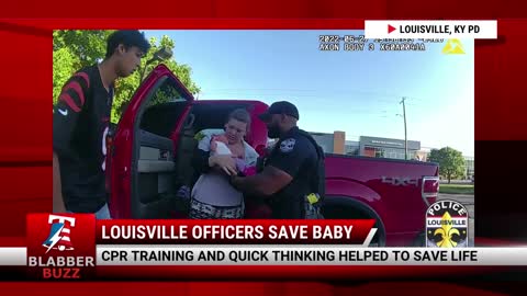 Louisville Officers Saves Baby