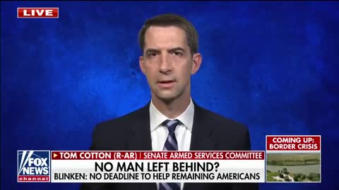 Tom Cotton: 'Taliban goons' are beating Americans, taking passports