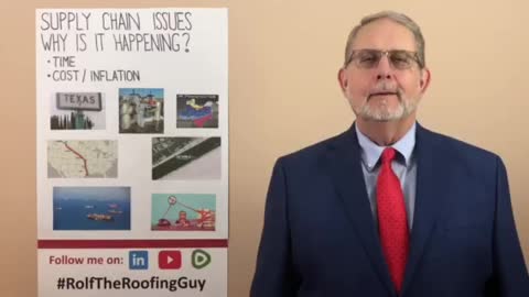 Supply Chain disruptions, why is this happening? With #RolfTheRoofingGuy
