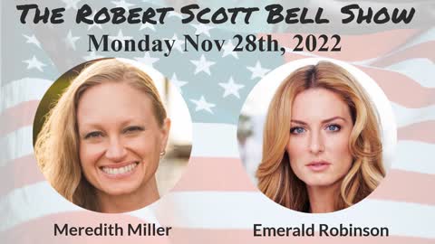 The RSB Show 11-28-22 - Meredith Miller, Narcissistic abuse, Emerald Robinson, The Absolute Truth