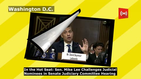 Senator Mike Lee grilled judicial nominees