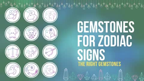 Check out this 12 Zodiac Signs and the right gemstones for you