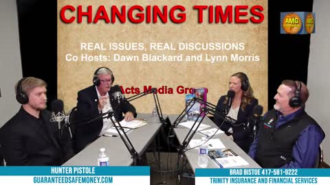 "Changing Times, Brad & Hunter Pistole," hosts Lynn Morris & Dawn Blackard