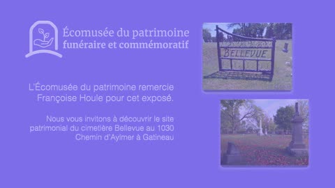 Françoise Houle nous raconte la citation du cimetière Bellevue de Gatineau comme site patrimonial