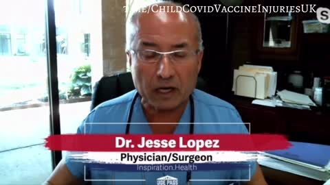 Dr. Jesse Lopez: It [COVID Shot] could be passed from generation to generation