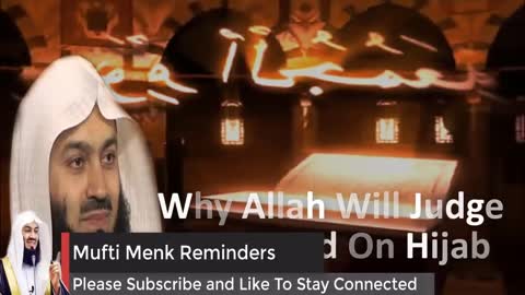 Why Hijab in Islam! Mufti Menk Very Powerful Reminders
