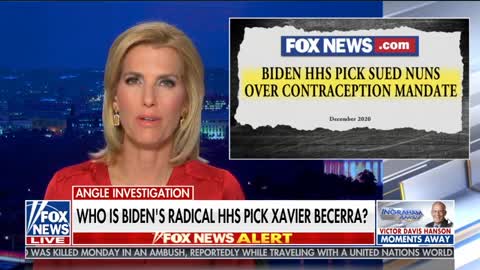 Laura Ingraham "Who Is Biden's Radical HHS Pick Xavier Becerra", February 22, 2021