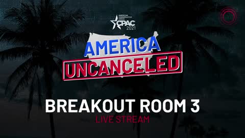 CPAC 2021: Breakout Room 3