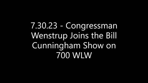 Wenstrup Joins the Bill Cunningham Show to discuss Valuing Life, Gain of Function, and Dr. Fauci