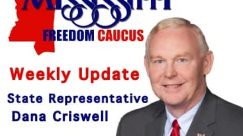 Mississippi Freedom Caucus Weekly Update - Flag and Attacks on Freedom