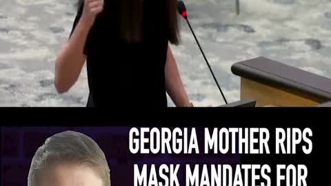 GA MOTHER RIPS MASK MANDATES FOR CHILDREN: ‘TAKE THESE MASKS OFF OF MY CHILD’