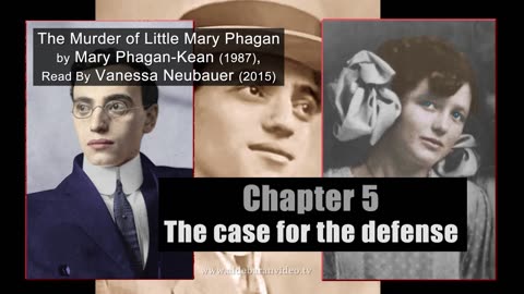 Chapter Five - The Case For The Defense - The Murder Of Little Mary Phagan, 1989 - Read By Vanessa Neubauer In 2015