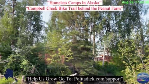 “Homeless Camps In Alaska” Area Five….