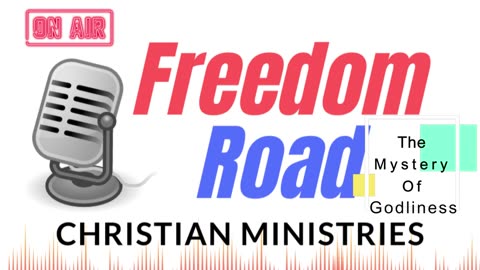 The Mystery Of Godliness - Freedom Road