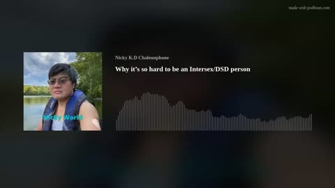 Why it’s so hard to be an Intersex/DSD person