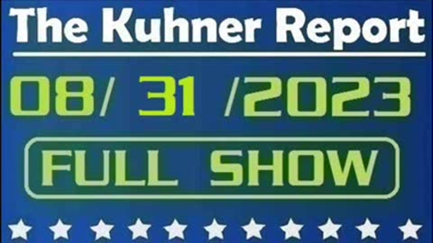 The Kuhner Report 08/31/2023 [FULL SHOW] Donald Trump endorses Vivek Ramaswamy as a possible Vice Presidential candidate. Do you agree?