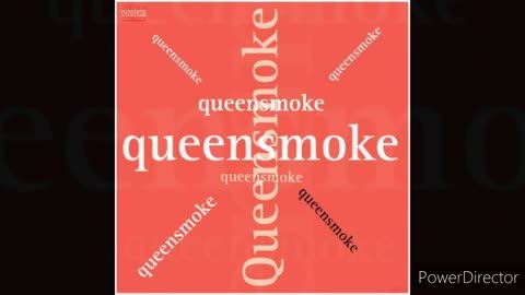 QueenSmoke - God Got it