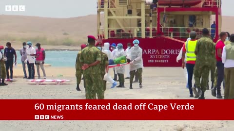 More than 60 migrants feared dead at sea off Cape Verde coast - BBC News