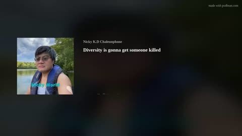 Diversity is gonna get someone killed