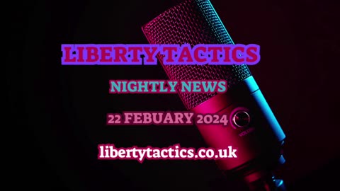 News 22.2.24 – Tatchell Cancelled, Schofield,, Assange, Military Exercises + Kate Watch