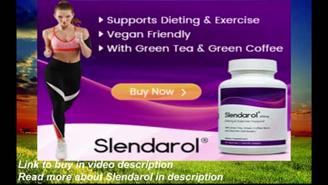 Support your diet and exercise with Slendarol, with raspberry ketone, garcinia cambogia