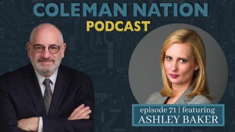 ColemanNation Podcast - Episode 71: Ashley Baker | The Biggest Monopoly