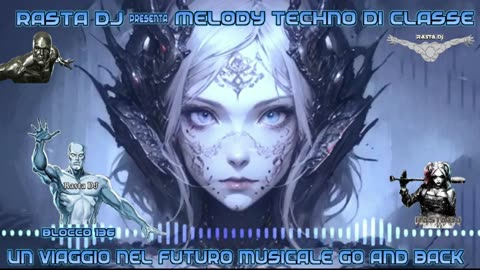 Melody Techno by Rasta DJ .... ma di classe !!