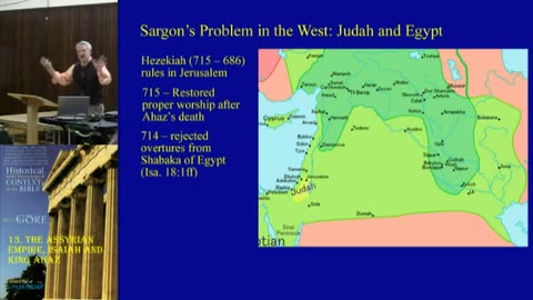 13. The Assyrian Empire, Isaiah and King Ahaz