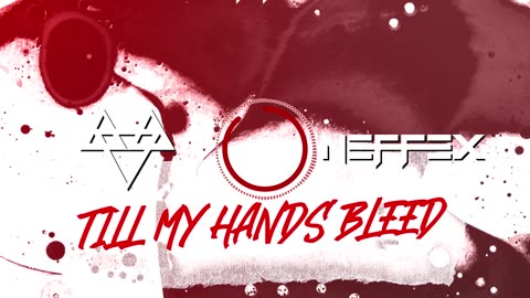 NEFFEX - Till My Hands Bleed
