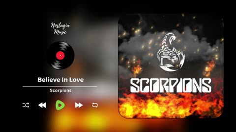 Scorpions - Believe in Love | Nostalgia Music