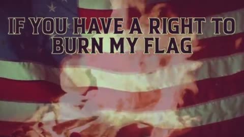 Creed Fisher- If You Have A Right To Burn My Flag- Official Lyric Video 