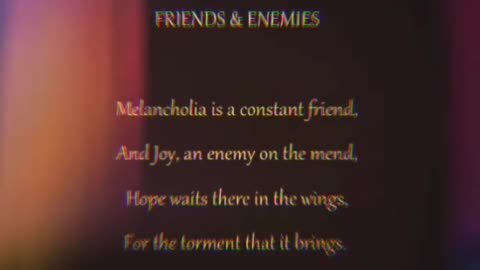 Friends & Enemies