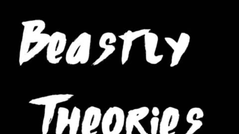 BEASTLY THEORIES PODCAST! 🐵