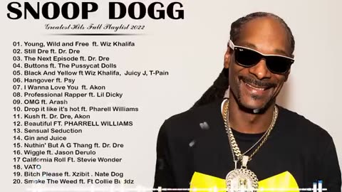 Snoop Dogg Greatest Hits 2022 - The Best Of Snoop Dogg 2022