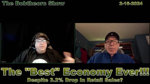 The "Best" Economy Ever! Conversations With Dad: 2-16-24