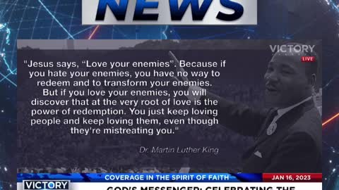VICTORY News 1/16/23: God's Messenger: Celebrating The Legacy of Martin Luther King Jr.
