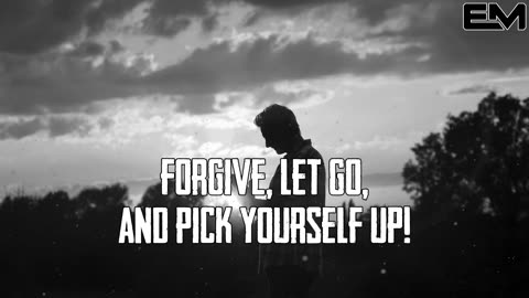 Forgive, Let Go, And Pick Yourself Up! Les Brown Motivational Speech