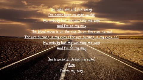 On My Way-Alan Walker, Sabrina Carpenter & Farruko( LYRICS )