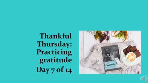 Thankful Thursday: Day 7 of 14