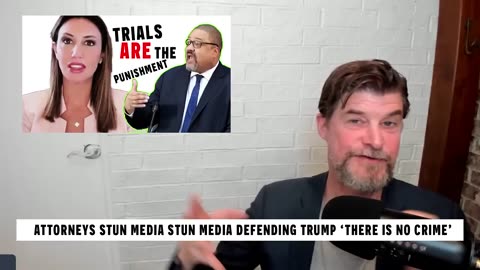 240418 Attorneys STUN MEDIA Defending Trump There Is No Crime Alvin Bragg Can Charge.mp4