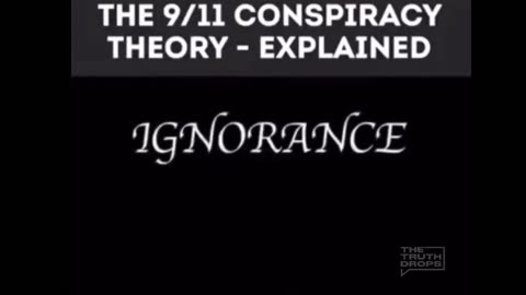 The 9/11 Conspiracy Theory (in under 5 minutes)