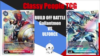 Deck Build Off Battle - Red Gallantmon VS Blue Ulforceveedramon