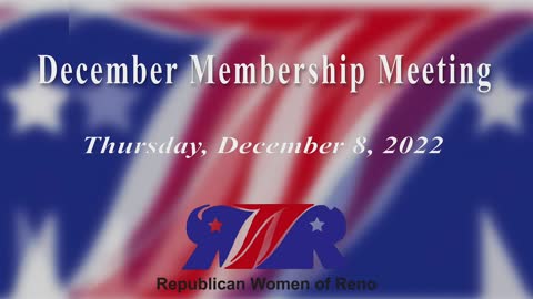 Republican Women of Reno General Meeting December 8, 2022