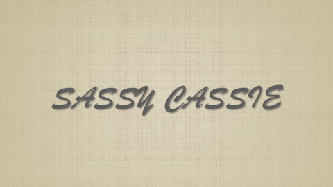 Sassy Cassie