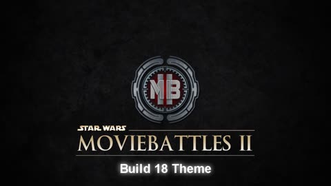 Movie Battles II Build 18 Main Theme