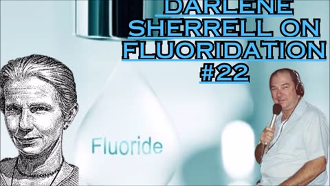 Darlene Sherrell on Fluoridation #22 - Bill Cooper