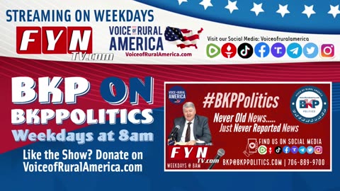 LIVESTREAM - Thursday 4.25.2024 8:00am ET - Voice of Rural America with BKP