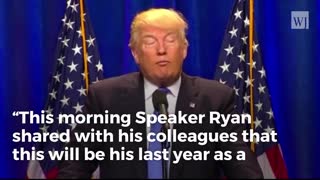 Trump Responds After Paul Ryan Announces Retirement